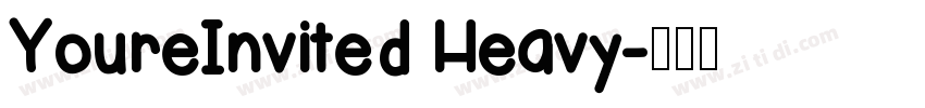 YoureInvited Heavy字体转换